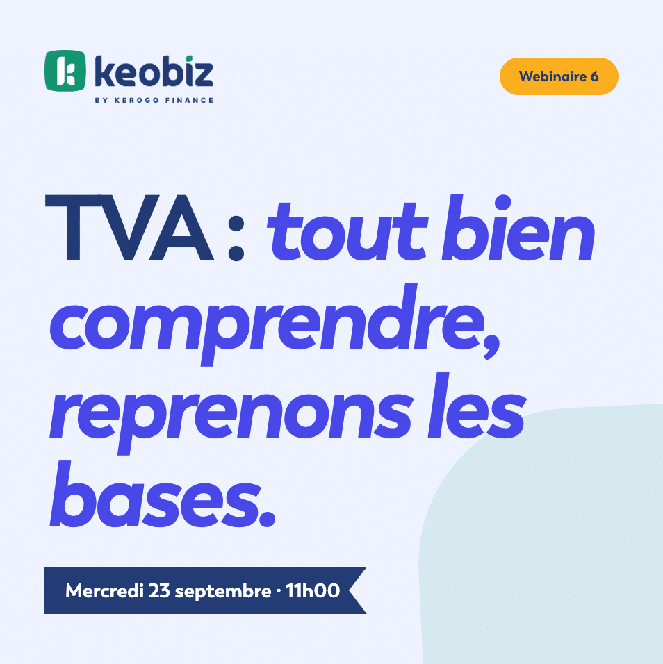 TVA : tout bien comprendre, reprenons les bases.