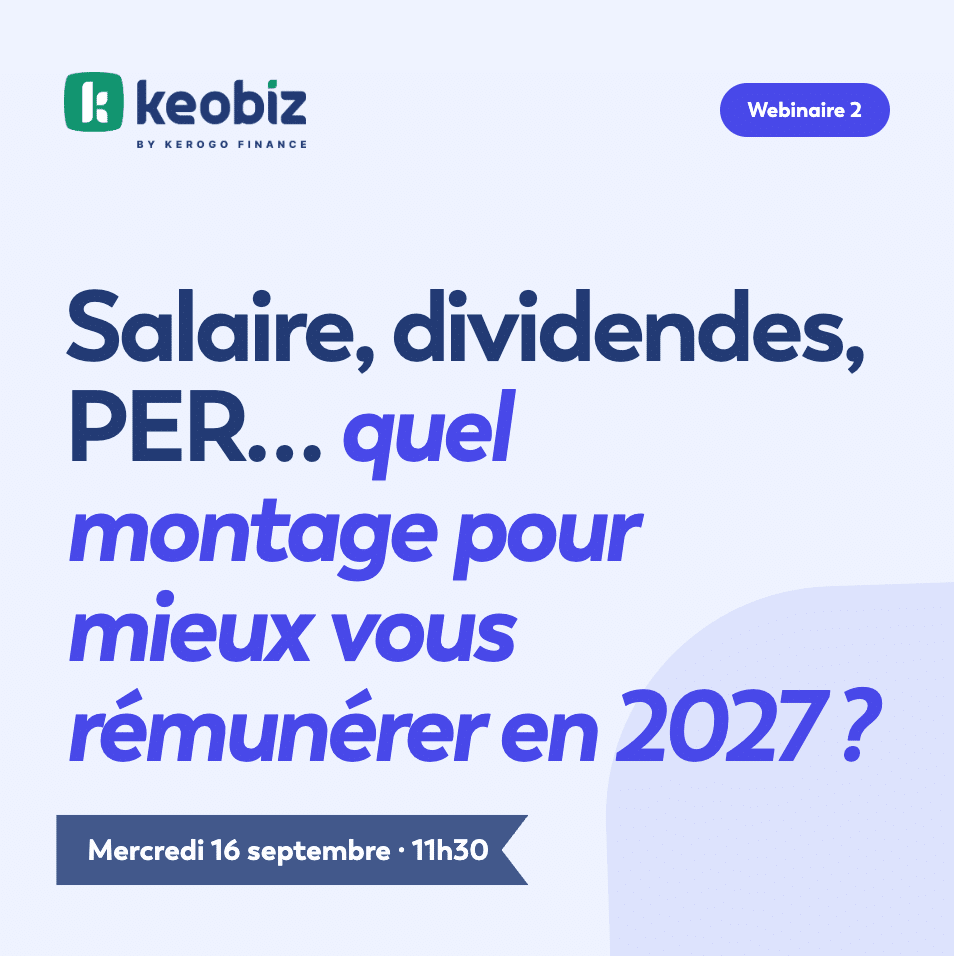Salaire, dividendes, PER…quel montage pour mieux vous rémunérer en 2027 ?